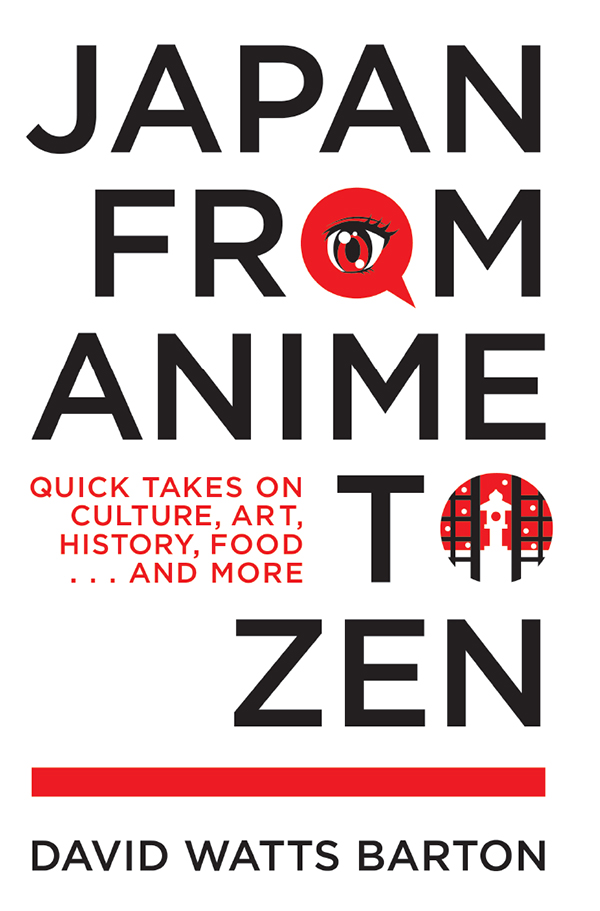 Japan from Anime to Zen