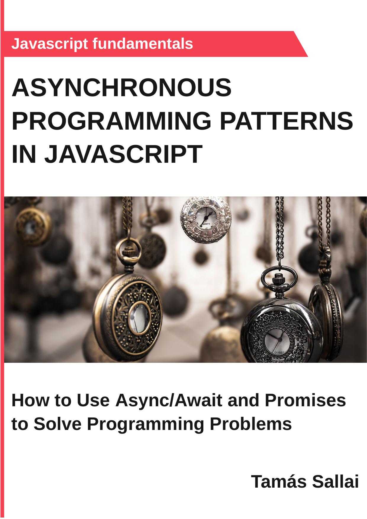 Asynchronous Programming Patterns in Javascript