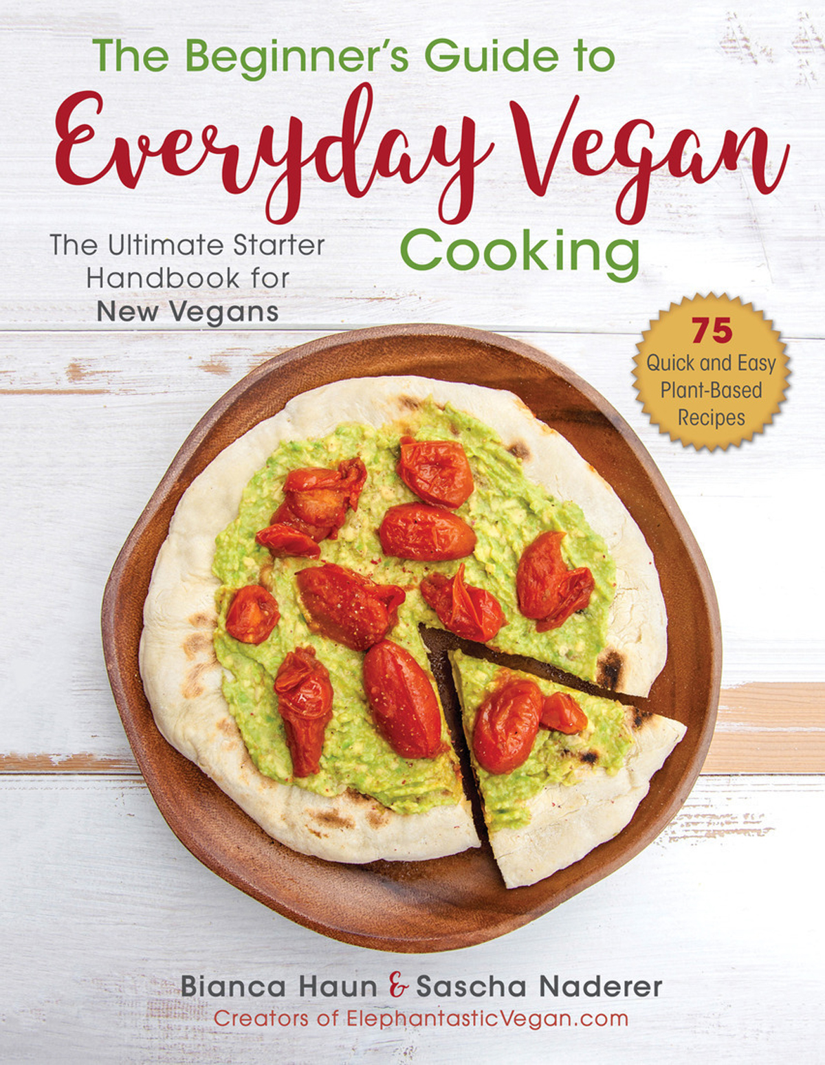 Beginner’s Guide to Everyday Vegan Cooking