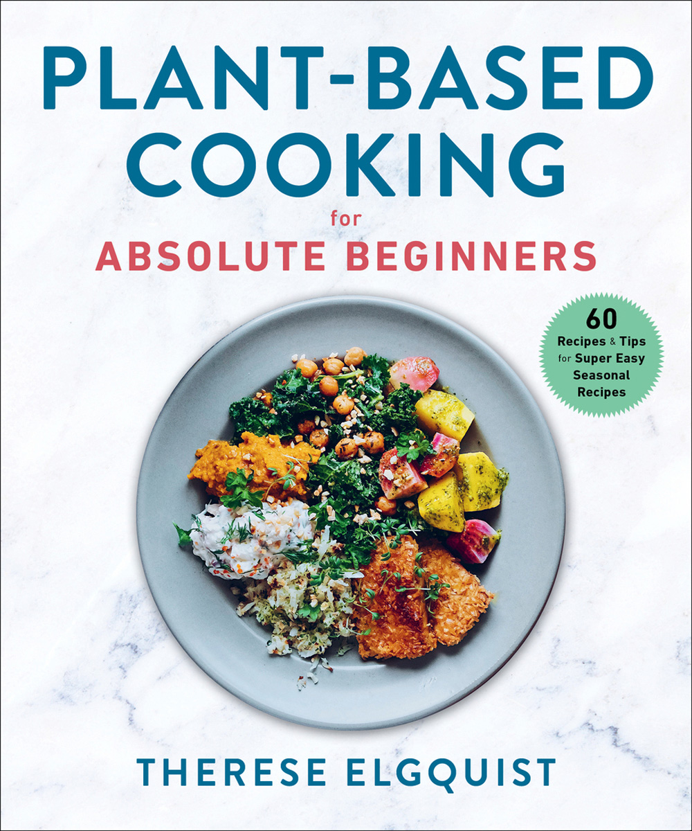 Plant-Based Cooking for Absolute Beginners