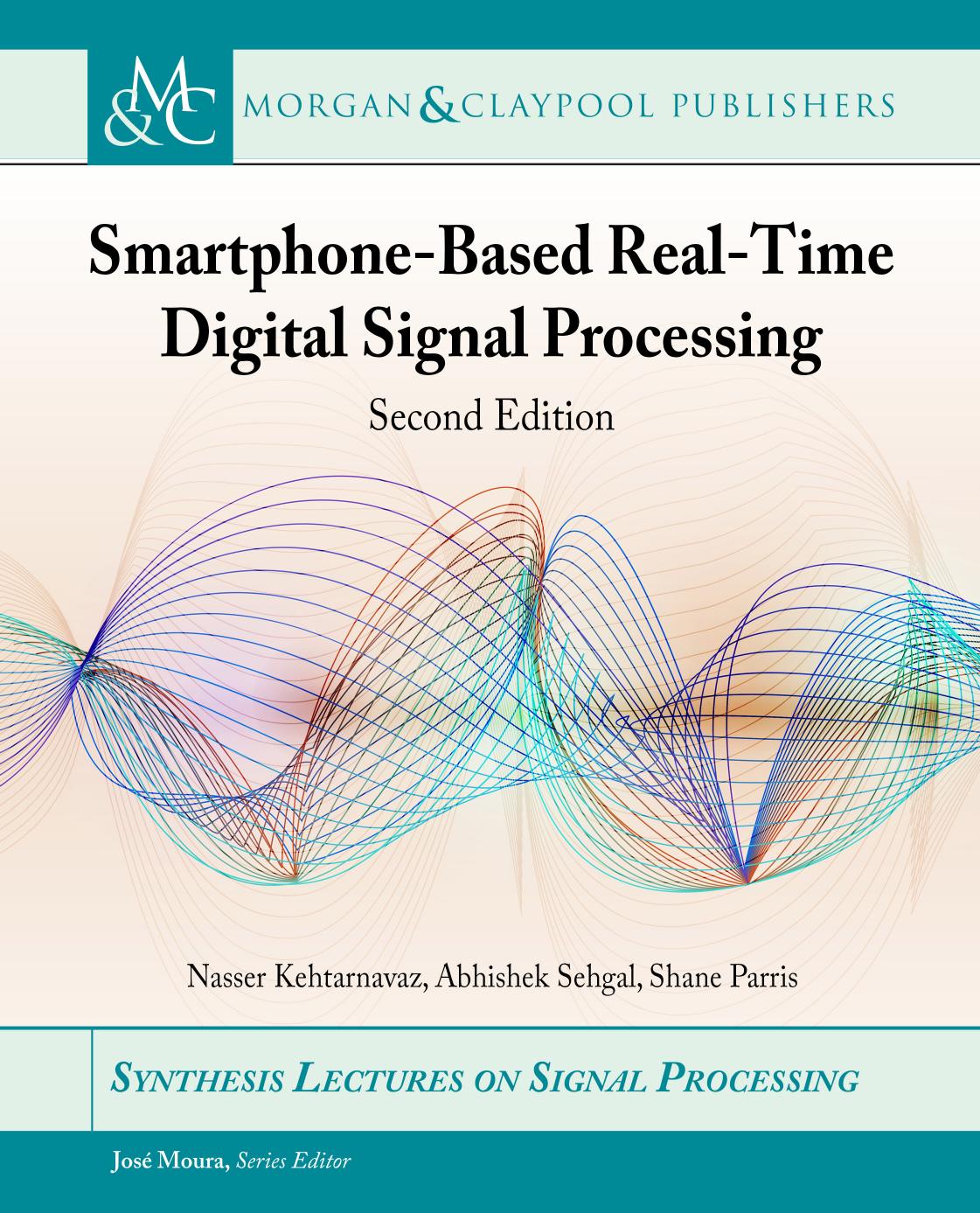 Smartphone-Based Real-Time Digital Signal Processing: Second Edition