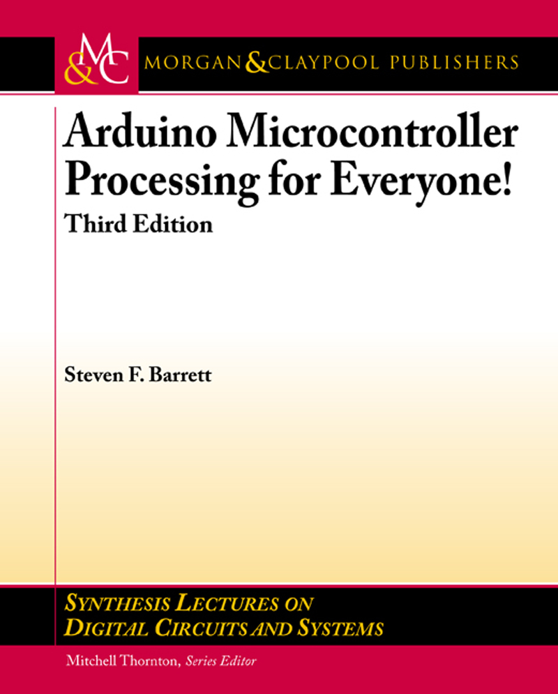 Arduino Microcontroller Processing for Everyone!