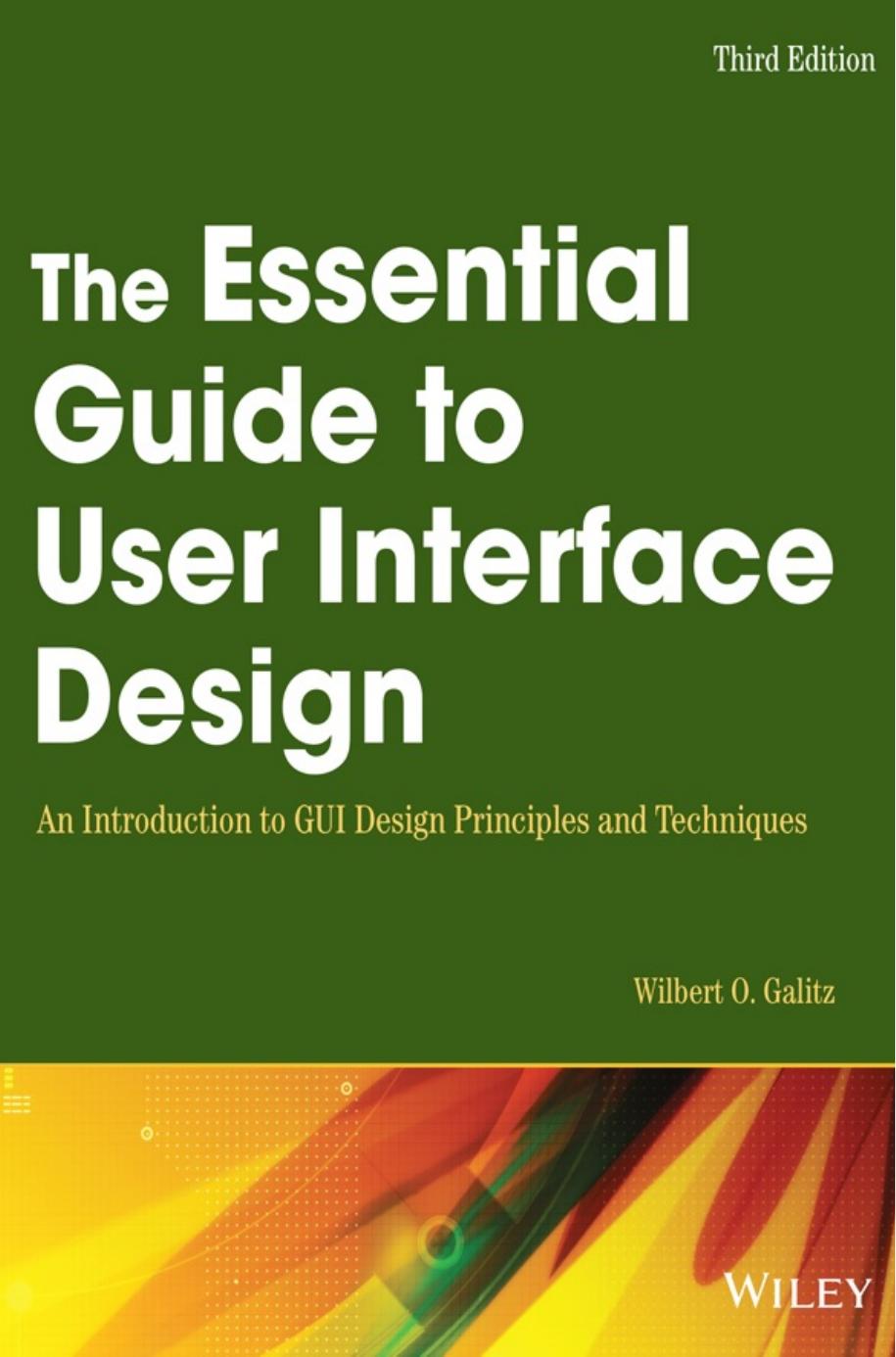 The Essential Guide to User Interface Design