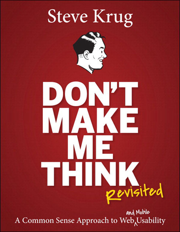 Don't Make Me Think, Revisited (Voices That Matter)