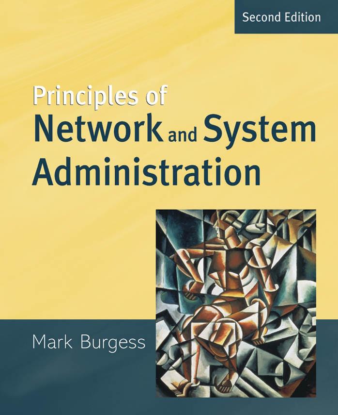 Principles of Network and System Administration 2nd Edition