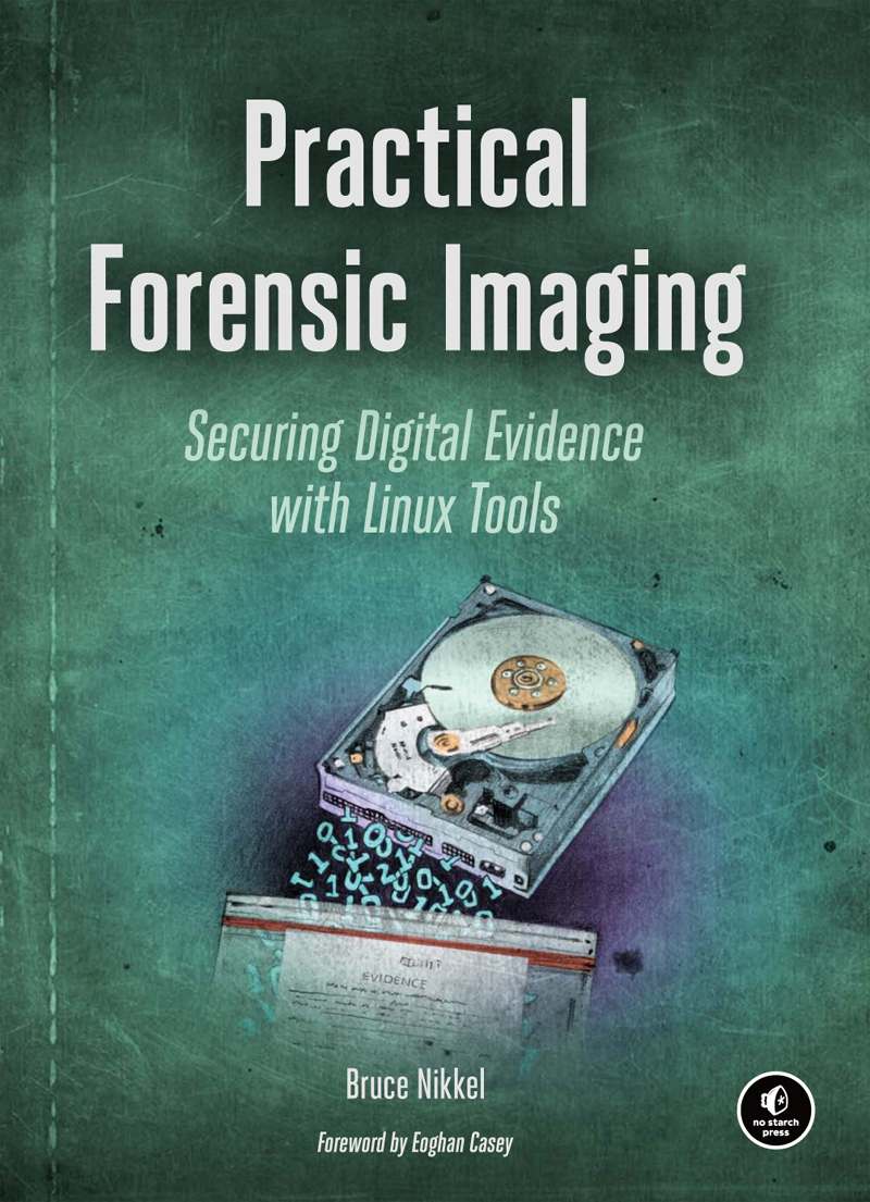 Practical Forensic Imaging