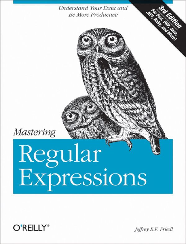 Mastering Regular Expressions, Third Edition