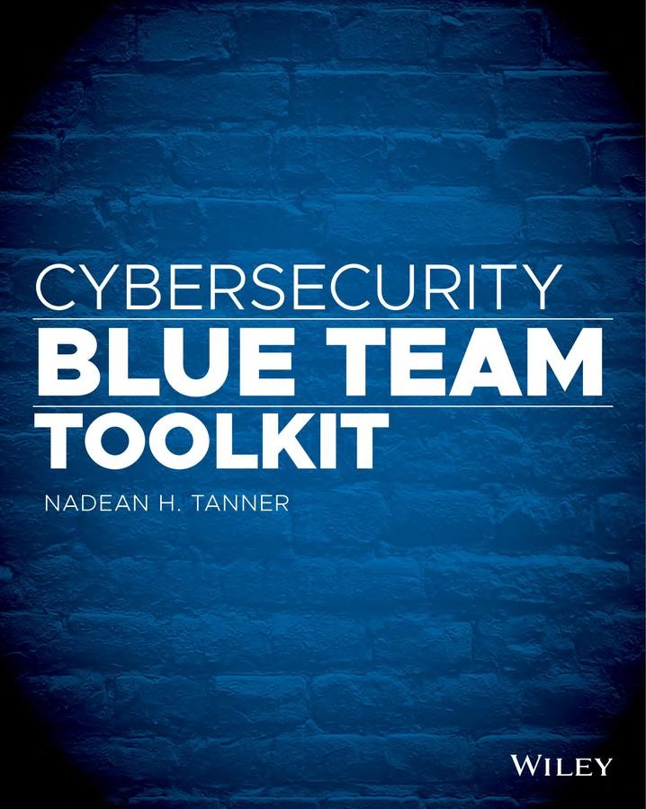 Cybersecurity: Blue Team Toolkit