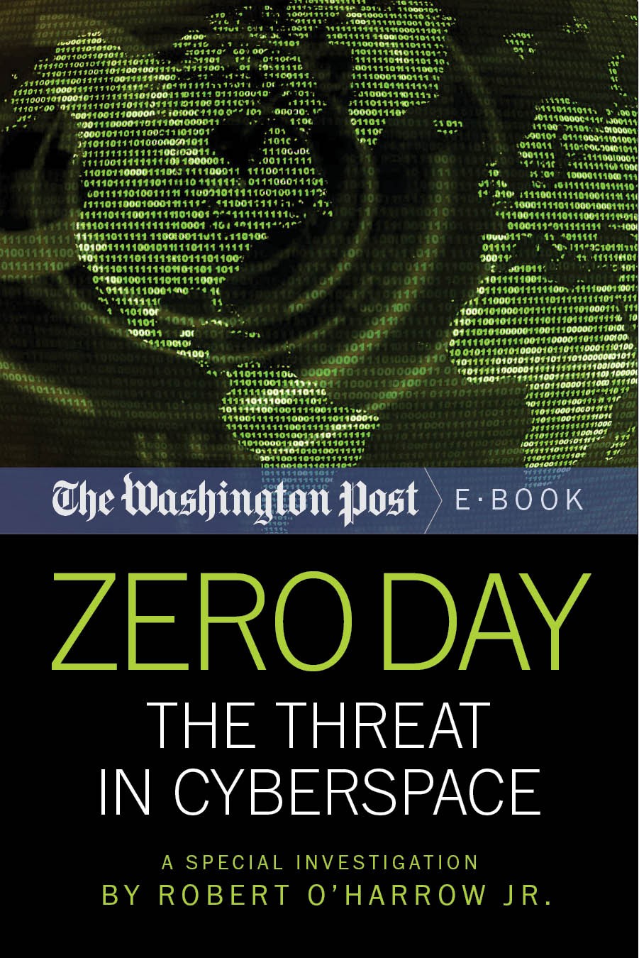 Zero Day: The Threat in Cyberspace