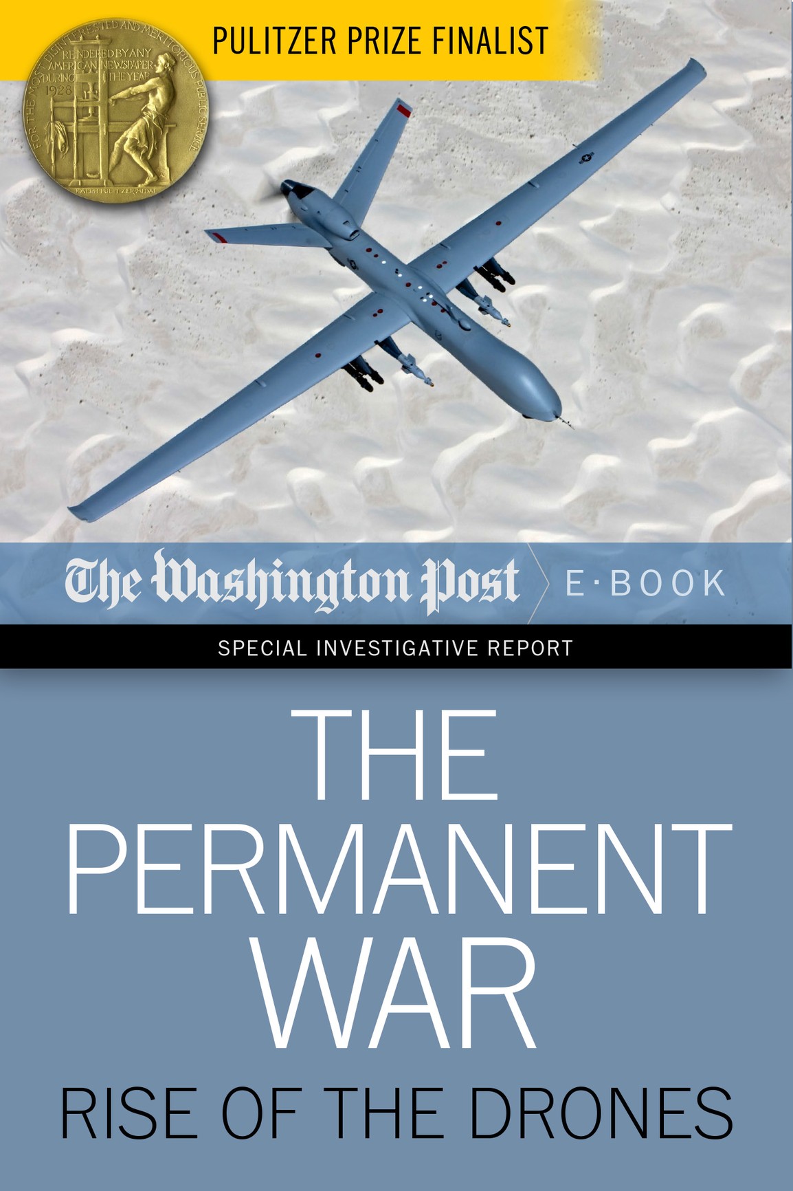 The Permanent War: Rise of the Drones