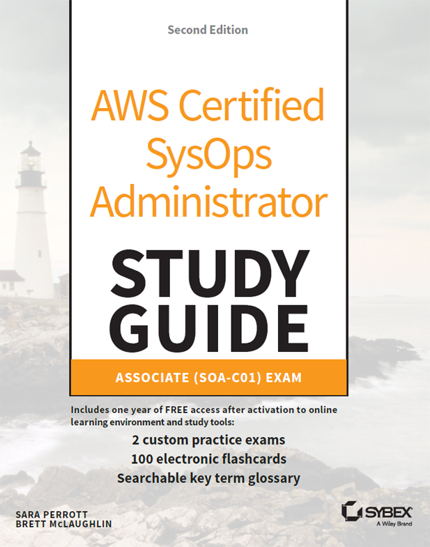 AWS Certified SysOps Administrator Study Guide