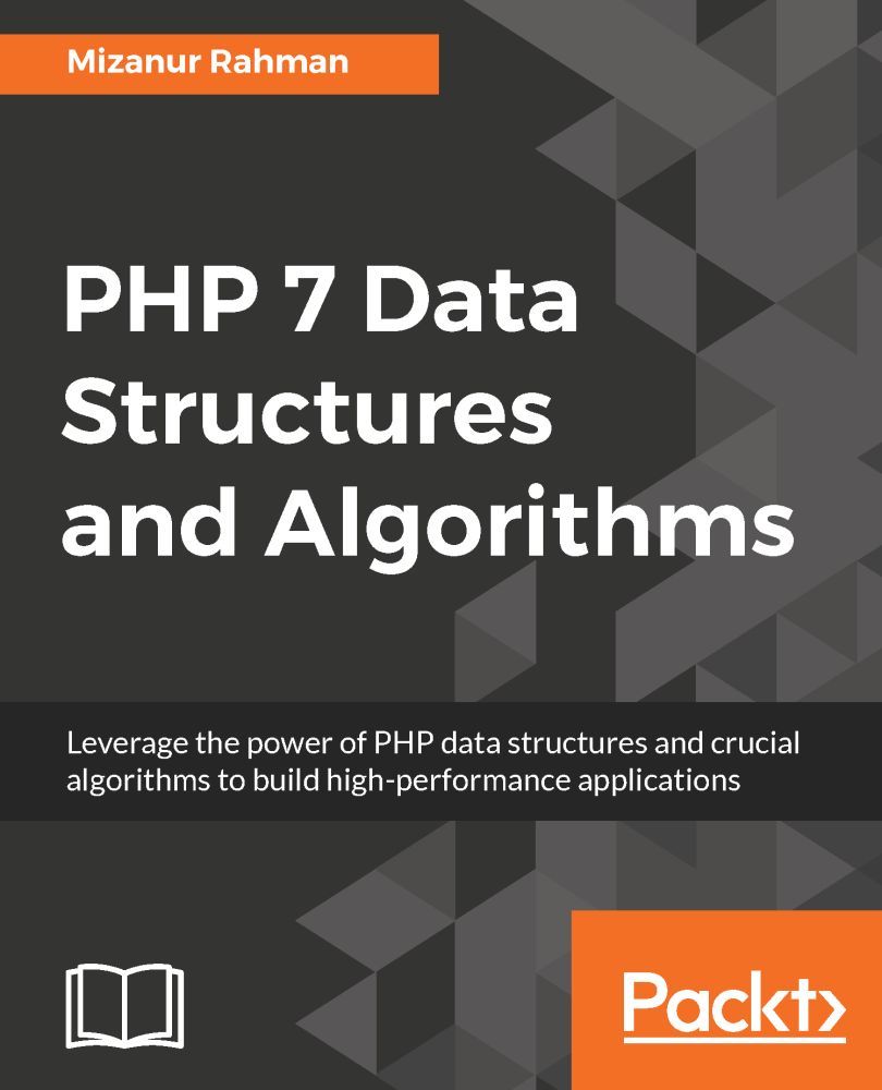 PHP 7 Data Structures and Algorithms