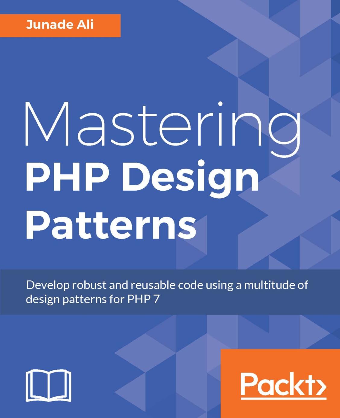 Mastering PHP Design Patterns