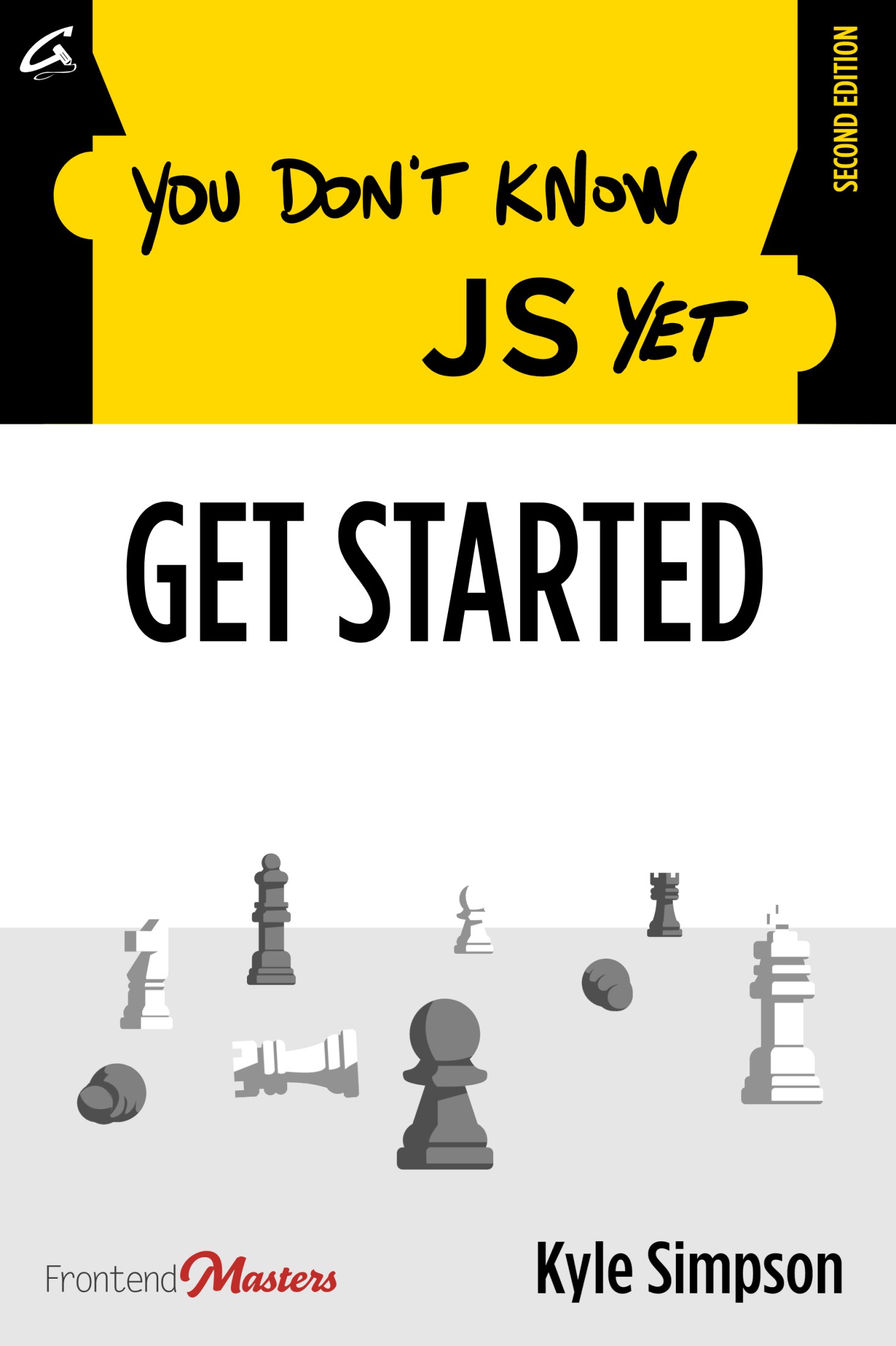 You Don’t Know JS Yet: Get Started