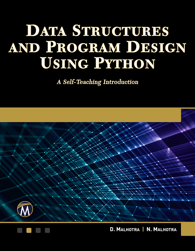 Data Structures and Program Design Using Python: A Self-Teaching Introduction