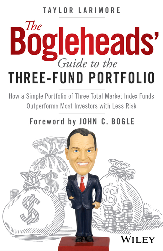 The Bogleheads’ Guide to the Three-Fund Portfolio